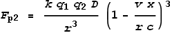 F_{\text{p2}} = \frac{k q_1 q_2 D}{r^3}\left(1-\frac{v x}{r c}\right)^3