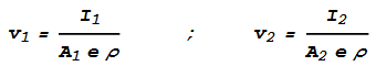 v_1 = \frac{I_1}{A_1 e \rho }\text{ ; }v_2 = \frac{I_2}{A_2 e \rho }