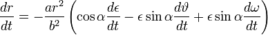 \frac{dr}{dt}=-\frac{ar^{2}}{b^{2}}\left(\cos\alpha\frac{d\epsilon}{dt}-\epsilon\sin\alpha\frac{d\vartheta}{dt}+\epsilon\sin\alpha\frac{d\omega}{dt}\right)